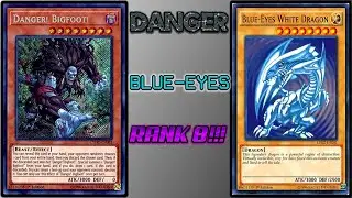 DANGER BLUE-EYES RANK 8 DECK PROFILE - JUNE 2022