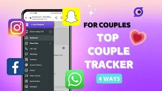 Top Couple Tracker for Couples 2025 [4 Tools] | Should I Check My Partners Phone?