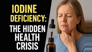 The Hidden Health Crisis Are You Iodine Deficient