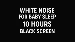 White Noise &ndash; Black Screen &ndash; 10 Hours | Deep Sleep Sounds for Babies & Adults