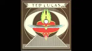 Ted Lucas - 05. Baby Where You Are // Ted Lucas