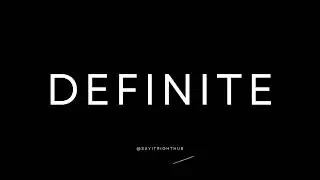 How to Pronounce Definite (Correctly) ?