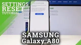 How to Reset Accessibility Settings in SAMSUNG Galaxy A80