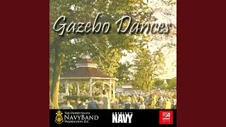 Gazebo Dances (Version for Wind Ensemble) : I. Overture