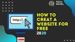 How To Create A Free Website - with Free Domain & Hosting 2020