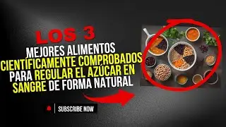 Los 3 Mejores Alimentos Cient&iacute;ficamente Comprobados para Regular el Az&uacute;car en Sangre  Forma Natural