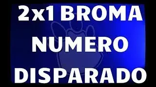SUPER BROMA 2x1 NUMERO DISPARADO bromas pandita sin censura