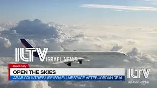 More Arab countries to use Israeli airspace after Jordan deal