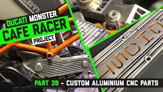 Ducati Monster Cafe Racer Part 39 - Custom Aluminium CNC parts