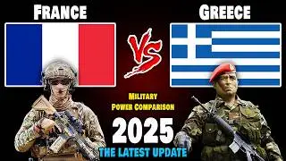 France vs Greece Military Power Comparison 2025 | Greece vs France Military Power 2025