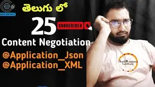 Content Negotiation in Web Services-25 | Content Negotiation