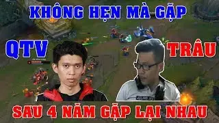 TR&Acirc;U vs QTV Tại MID | Kh&ocirc;ng Hẹn M&agrave; Gặp Sau 4 Năm Tr&acirc;u Đi C&agrave;y | Tr&acirc;u Best Udyr
