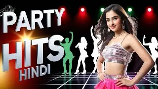  Hindi Party Song 💞 Best Dance Floor Music 🎶 #clubmusic2025 #partysong 