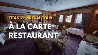 &Agrave; la Carte Restaurant - Titanic: Honor and Glory Demo 401 v2.0