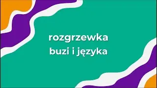 Animacje pełne frajdy | rozgrzewka buzi i języka
