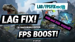 ARK Low-End Mobile FPS Boost Sinhala | Lag-Fix Free Settings Guide! 