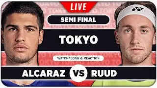 ALCARAZ vs RUUD &bull; ATP Tokyo 2025 SF &bull; LIVE Tennis Watchalong