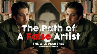 The Wild Pear Tree: Cinema of Irony