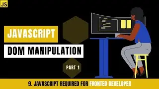 DOM - Document Object Modal | JavaScript DOM Manipulation | BOM & Window Object | Part-1 | Hindi