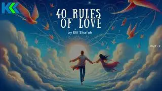 The Forty Rules of Love by Elif Shafak | Book Summary In Hindi  | Spiritual or Religious? | Part 2