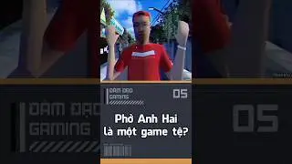 Phở Anh Hai l&agrave; một game tệ?