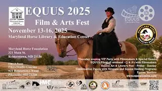 2025 EQUUS Film & Arts Fest Official Entry 