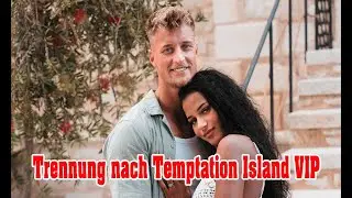 Brenda Brinkmann & Laurenz Pesch Trennung nach Temptation Island VIP