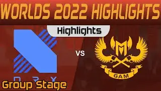 DRX vs GAM Highlights Group Stage Worlds 2022 Dragonx vs GAM Esports by Onivia