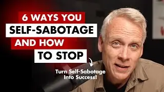 6 Self-Sabotage Habits That Kill Your Progress (And How to Break Them) | Jay Papasan
