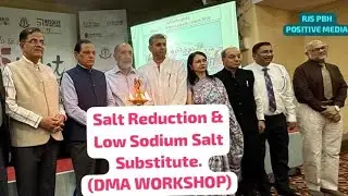DMA Workshop on नमक कम Salt Reduction & Low Sodium Salt Substitute(Low-Sodium Salt) RJSPBH AKSBU348.