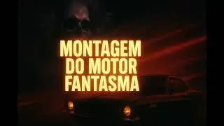 MONTAGEM DO MOTOR FANTASMA - phonk @phonk-AA