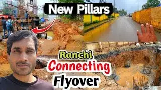 Connecting Flyover। siramtoli to kantatoli connecting flyover |Ranchi Jharkhand.