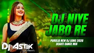 New Purulia Dj Song 2026 ||Dj Niye Jabo Re || Deahti Dance Mix || Dj Astik