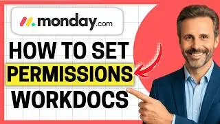 How to Set Permissions in Monday Workdocs [Easy Guide]