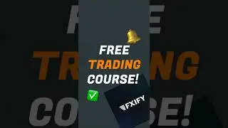 FXIFY - FREE TRADING COURSE!