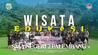 WISATA EDUKASI SMA NEGERI 2 PALEMBANG 2025 - PESONA INDAH WISATA TOUR & TRAVEL PALEMBANG