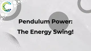 Pendulum Power: The Energy Swing!