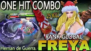 Freya One Hit Combo! Freya Best Build 2022 | Top Global Freya Gameplay by Hernan de Guerra. - MLBB
