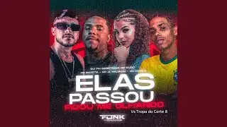 Ela Passou Ficou Me Olhando Vs Tropa do Corte 8