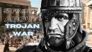 The Epic Secrets of the Trojan War: 5 Mind-Blowing Facts in Just 2 Minutes!