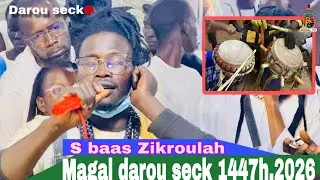 S basse zikroulah magal darou seck 2026,keur serigne cheikh fental seck ridial mourid sadikh