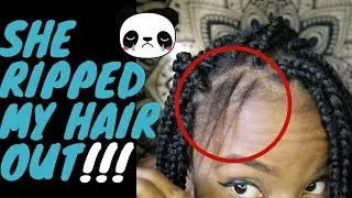 STORY TIME | WORST Braid Experience EVER | She Made My Hair Fall Out!!