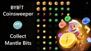 Coinsweeper from Bybit, Collect Mantle Bits