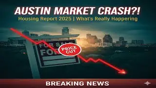AUSTIN MARKET CRASH?! What&rsquo;s REALLY Happening to the Housing Market in 2025