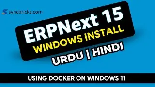 ERPNext Docker Installation on Windows 11  | Urdu Hindi