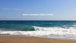 Why Your Brain Resists Every Change You Try to Make