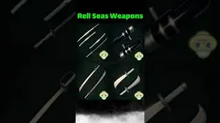 Swords/Weapons Models [Part 2] Rell Seas #rellgames #rellseas #mrlionz
