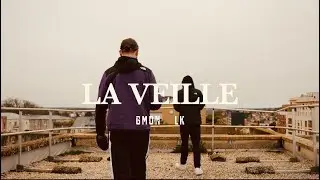 6MON X LK - La Veille [CLIP]