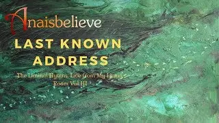 Last Known Address Lyric Video