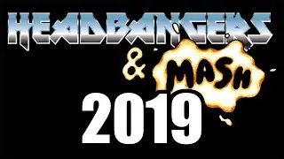 Headbangers & Mash [2019] Collection